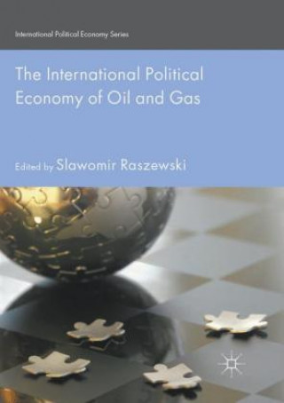 Carte International Political Economy of Oil and Gas Slawomir Raszewski