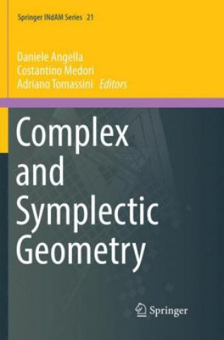 Könyv Complex and Symplectic Geometry Daniele Angella