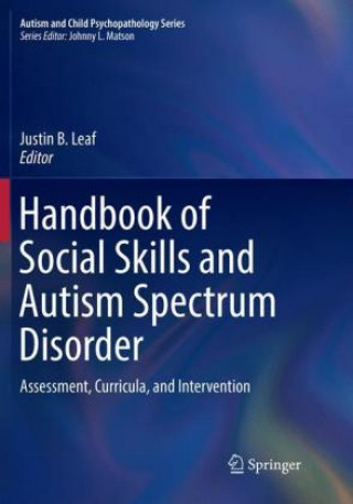 Książka Handbook of Social Skills and Autism Spectrum Disorder Justin B. Leaf