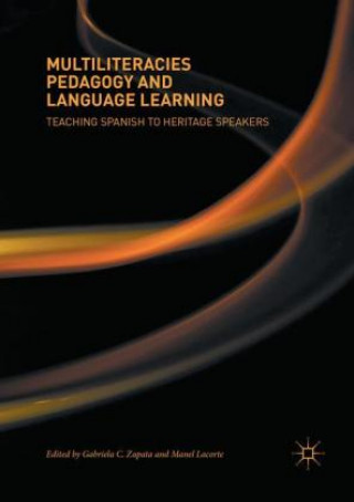 Carte Multiliteracies Pedagogy and Language Learning Manel Lacorte