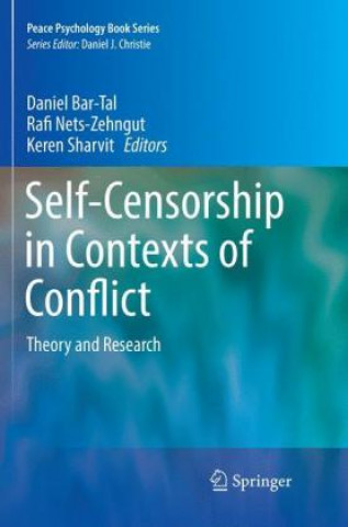 Kniha Self-Censorship in Contexts of Conflict Daniel Bar-Tal