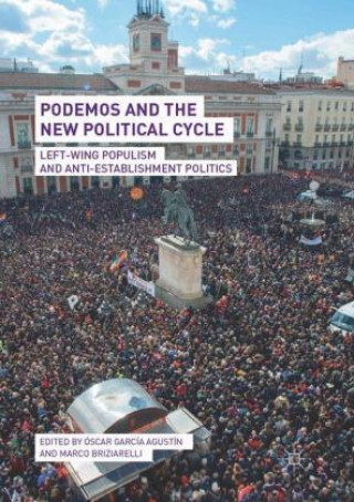 Kniha Podemos and the New Political Cycle Marco Briziarelli