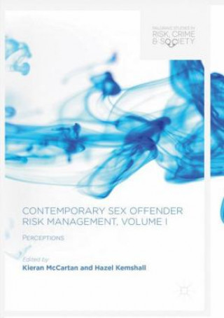 Kniha Contemporary Sex Offender Risk Management, Volume I Hazel Kemshall