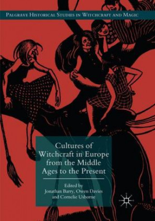 Buch Cultures of Witchcraft in Europe from the Middle Ages to the Present Jonathan Barry