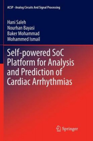 Книга Self-powered SoC Platform for Analysis and Prediction of Cardiac Arrhythmias Hani Saleh