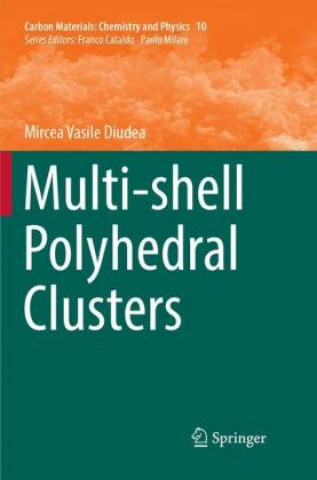 Kniha Multi-shell Polyhedral Clusters Mircea Vasile Diudea