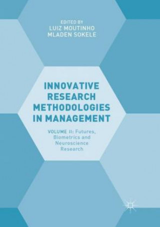 Kniha Innovative Research Methodologies in Management Luiz Moutinho