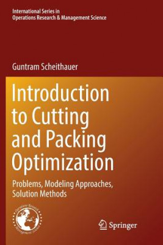 Carte Introduction to Cutting and Packing Optimization Guntram Scheithauer