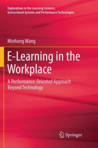 Kniha E-Learning in the Workplace Minhong Wang