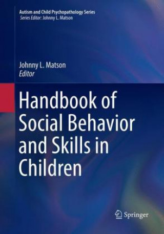 Kniha Handbook of Social Behavior and Skills in Children Johnny L. Matson