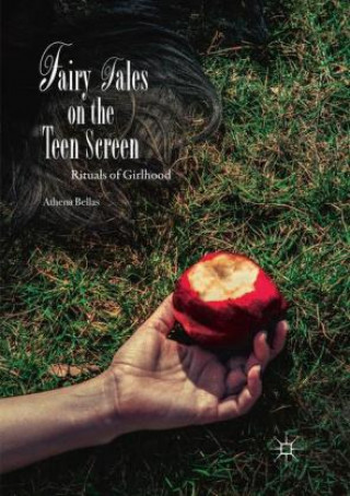 Книга Fairy Tales on the Teen Screen Athena Bellas