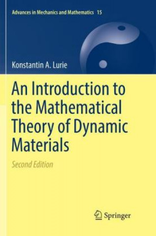 Livre Introduction to the Mathematical Theory of Dynamic Materials Konstantin A. Lurie