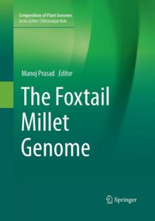 Kniha Foxtail Millet Genome Manoj Prasad