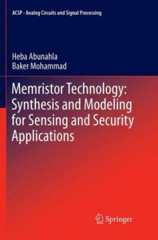 Carte Memristor Technology: Synthesis and Modeling for Sensing and Security Applications Heba Abunahla