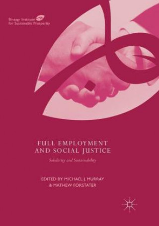 Kniha Full Employment and Social Justice Mathew Forstater