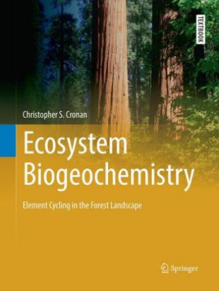 Knjiga Ecosystem Biogeochemistry Christopher S. Cronan