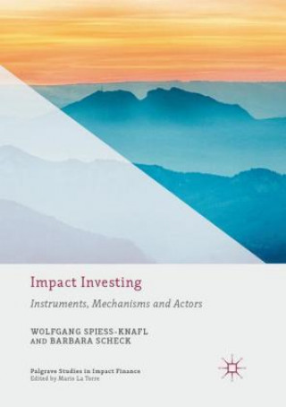 Książka Impact Investing Wolfgang Spiess-Knafl