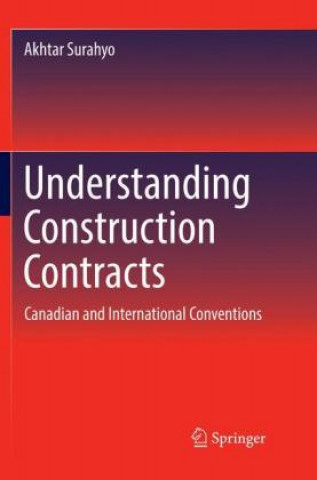 Carte Understanding Construction Contracts Akhtar Surahyo