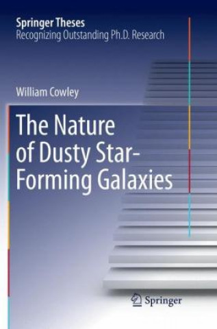 Kniha Nature of Dusty Star-Forming Galaxies William Cowley