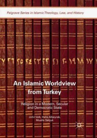 Kniha Islamic Worldview from Turkey John Valk