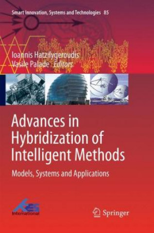 Könyv Advances in Hybridization of Intelligent Methods Ioannis Hatzilygeroudis