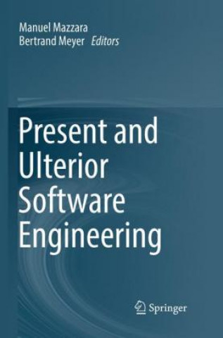Knjiga Present and Ulterior Software Engineering Manuel Mazzara