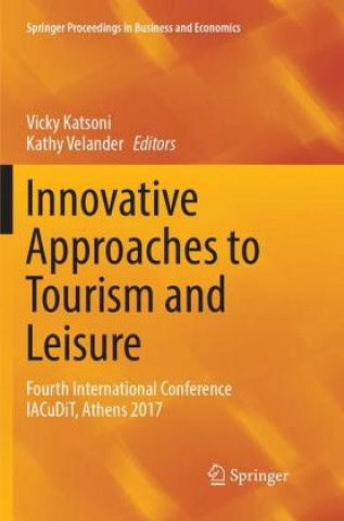 Kniha Innovative Approaches to Tourism and Leisure Vicky Katsoni