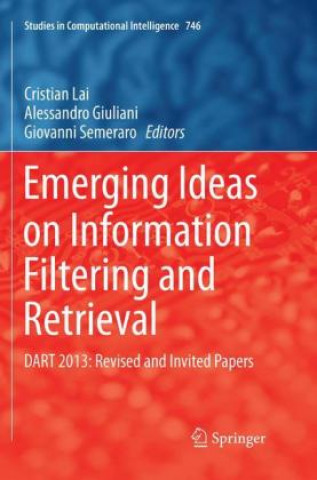 Kniha Emerging Ideas on Information Filtering and Retrieval Alessandro Giuliani