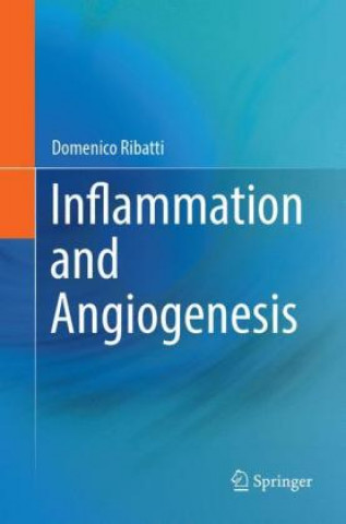 Carte Inflammation and Angiogenesis Domenico Ribatti