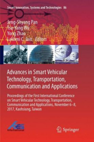 Kniha Advances in Smart Vehicular Technology, Transportation, Communication and Applications Lakhmi C. Jain