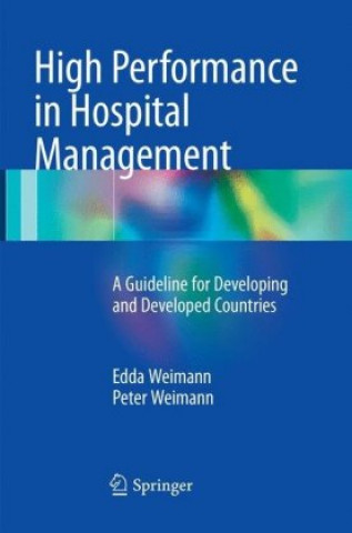 Книга High Performance in Hospital Management Edda Weimann