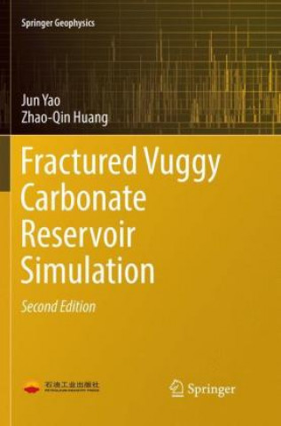 Könyv Fractured Vuggy Carbonate Reservoir Simulation Jun Yao