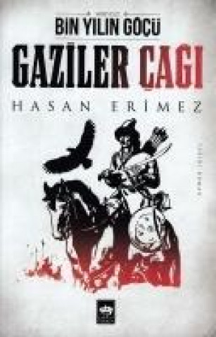 Book Gaziler Cagi Hasan Erimez