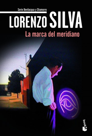 Книга LA MARCA DEL MERIDIANO LORENZO SILVA