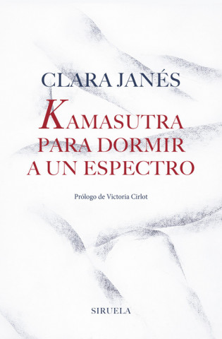 Книга KAMASUTRA PARA DORMIR A UN ESPECTRO CLARA JANES