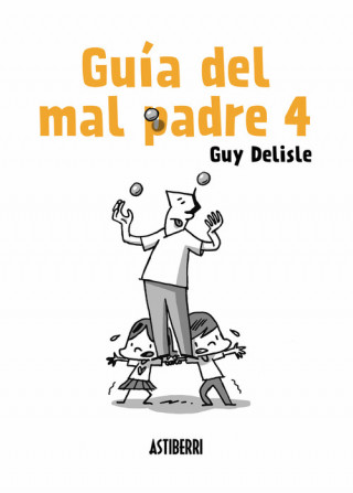 Book GUÍA DEL MAL PADRE 4 GUY DELISLE