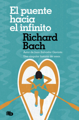 Libro EL PUENTE HACIA EL INFINITO Richard Bach