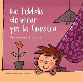 Kniha NO TOBLIDIS DE MIRAR PER LA FINESTRA ESTER FARRAN
