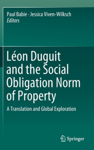 Könyv Leon Duguit and the Social Obligation Norm of Property Paul Babie