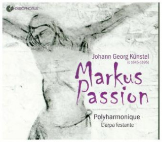 Audio Markuspassion Schneider/Hesse/Polyharmonique/L'arpa festante