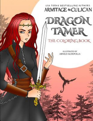 Kniha Dragon Tamer: Coloring Book J a Armitage