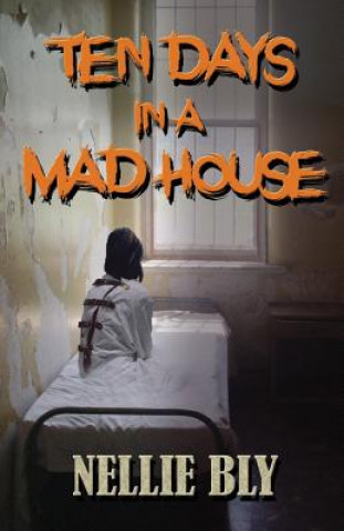 Kniha Ten Days in A Madhouse Bruce Fife