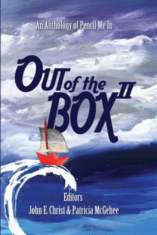 Carte Out of the Box II: An Anthology of Pencil Me in Patricia a McGehee