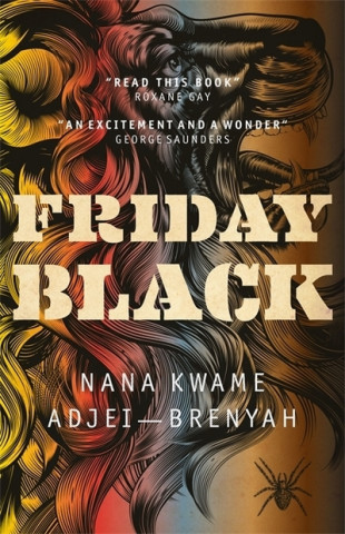 Könyv Friday Black Nana Kwame Adjei-Brenyah