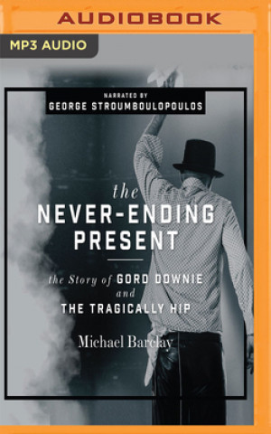 Digital NEVERENDING PRESENT THE Michael Barclay