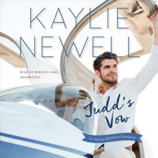 Digital Judd's Vow: A Harlow Brothers Romance Kaylie Newell