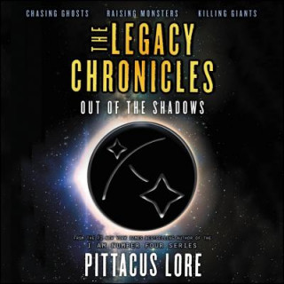 Digital The Legacy Chronicles: Out of the Shadows Pittacus Lore