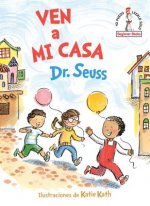 Könyv Ven a mi casa (Come Over to My House Spanish Edition) Dr. Seuss