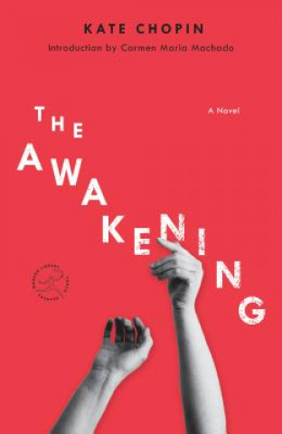 Kniha Awakening Kate Chopin