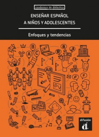 Könyv Enseñar español a niños y adolescentes 